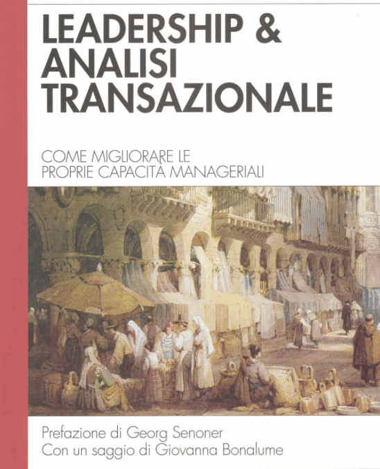 Leadership & Analisi Transazionale