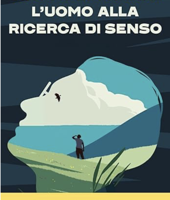 L’Uomo Alla Ricerca di Senso